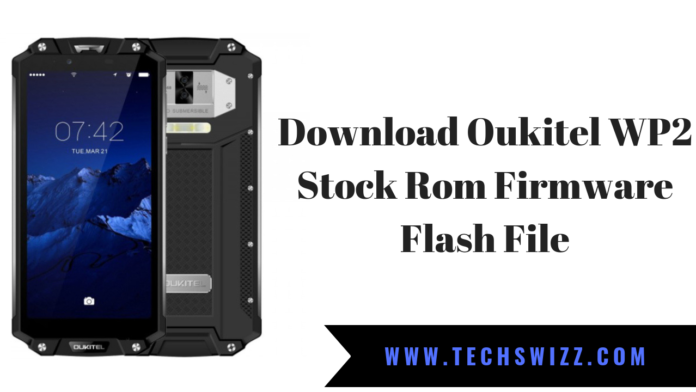 Download Oukitel WP2 Stock Rom Firmware Flash File