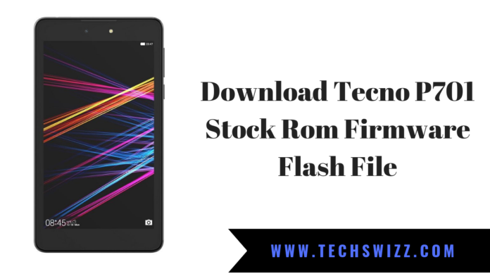 Download Tecno P701 Stock Rom Firmware Flash File