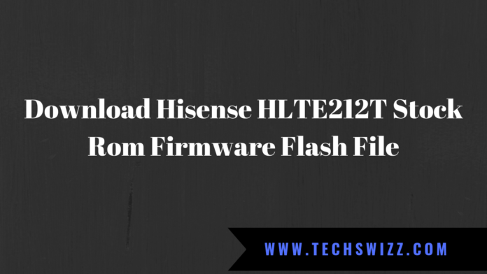 Download Hisense HLTE212T Stock Rom Firmware Flash File