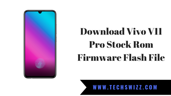Download Vivo V11 Pro Stock Rom Firmware Flash File