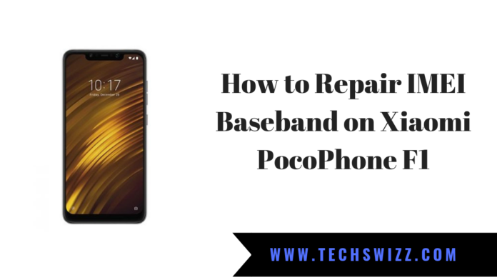 How to Repair IMEI Baseband on Xiaomi PocoPhone F1