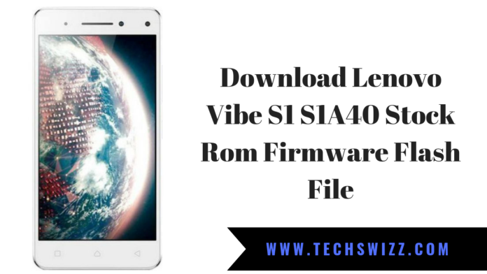 Download Lenovo Vibe S1 S1A40 Stock Rom Firmware Flash File