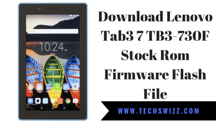 Download Lenovo Tab3 7 TB3-730F Stock Rom Firmware Flash File