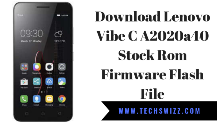 Download Lenovo Vibe C A2020a40 Stock Rom Firmware Flash File