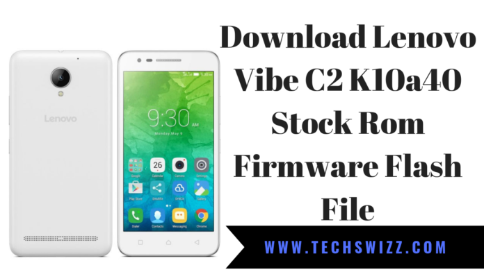 Download Lenovo Vibe C2 K10a40 Stock Rom Firmware Flash File