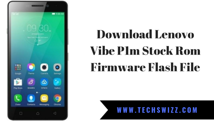 Download Lenovo Vibe P1m Stock Rom Firmware Flash File