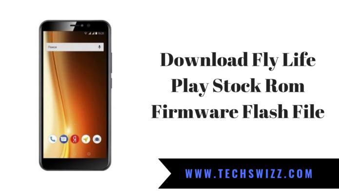 Fly Life Play Stock Rom Firmware Flash File