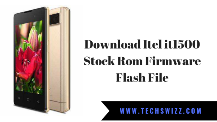 Download Itel it1500 Stock Rom Firmware Flash File
