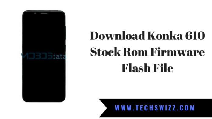 Download Konka 610 Stock Rom Firmware Flash File