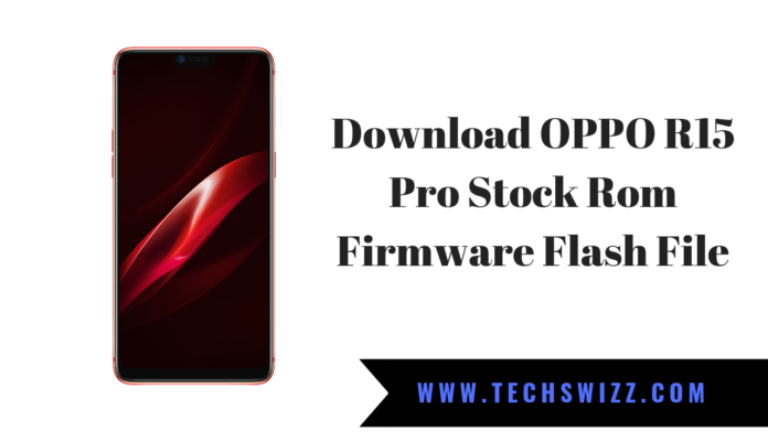 Download OPPO R15 Pro Stock Rom Firmware Flash File