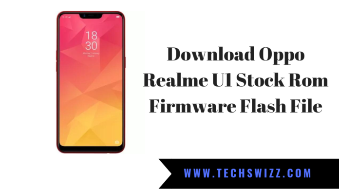 Download Oppo Realme U1 Stock Rom Firmware Flash File