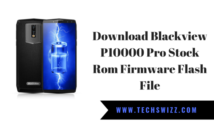 Download Blackview P10000 Pro Stock Rom Firmware Flash File