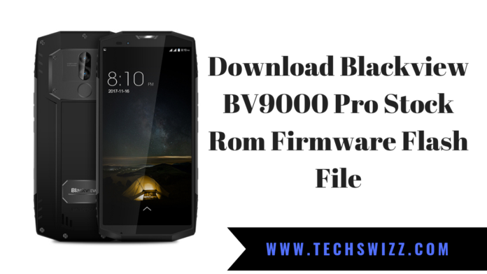 Download Blackview BV9000 Pro Stock Rom Firmware Flash File
