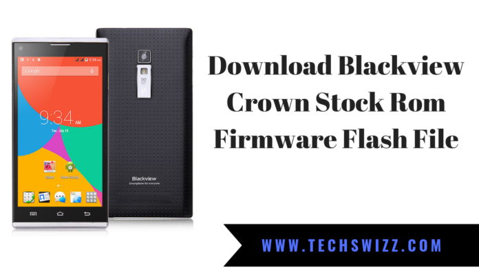Download Blackview Crown Stock Rom Firmware Flash File