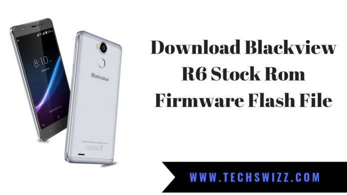 Download Blackview R6 Stock Rom Firmware Flash File