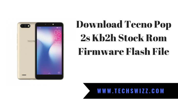 Download Tecno Pop 2s Kb2h Stock Rom Firmware Flash File