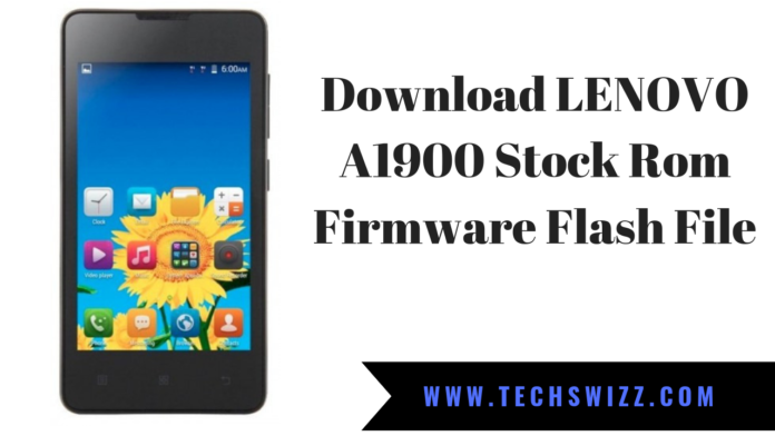 Download LENOVO A1900 Stock Rom Firmware Flash File