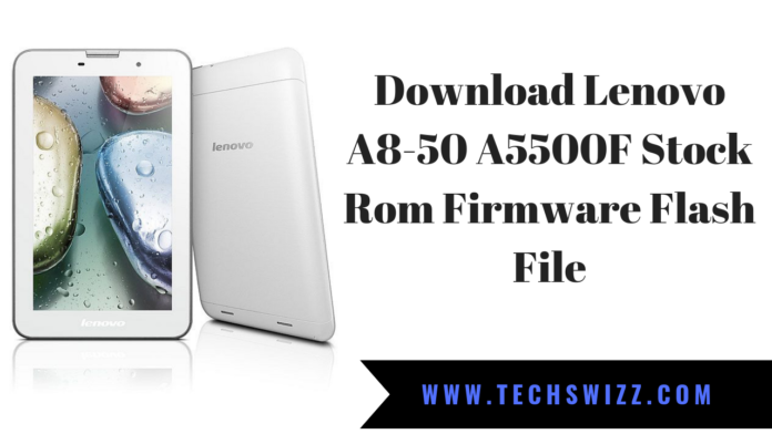 Download Lenovo A8-50 A5500F Stock Rom Firmware Flash File