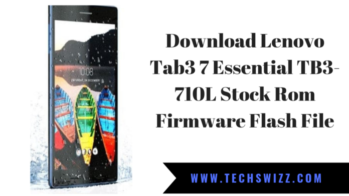 Download Lenovo Tab3 7 Essential TB3-710L Stock Rom Firmware Flash File