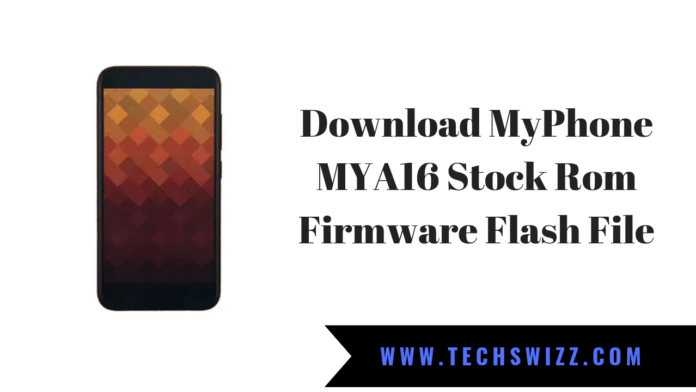 Download MyPhone MYA16 Stock Rom Firmware Flash File