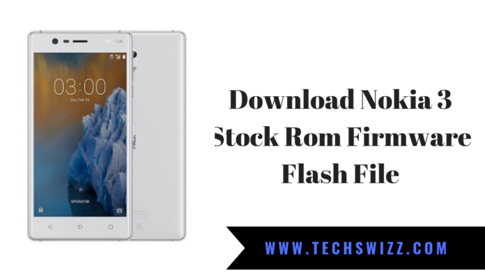 Download Nokia 3 Stock Rom Firmware Flash File