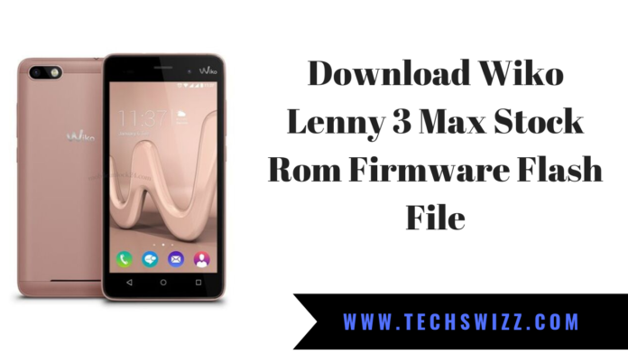 Download Wiko Lenny 3 Max Stock Rom Firmware Flash File
