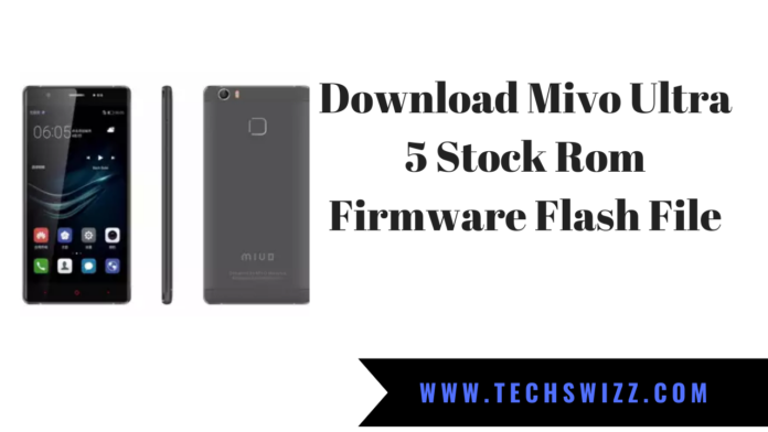 Download Mivo Ultra 5 Stock Rom Firmware Flash File