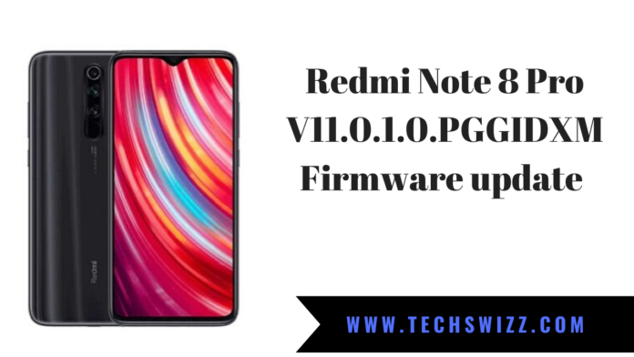 Redmi Note 8 Pro V11.0.1.0.PGGIDXM Firmware update