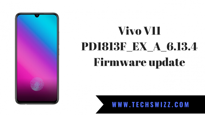Vivo V11 PD1813F_EX_A_6.13.4 Firmware update