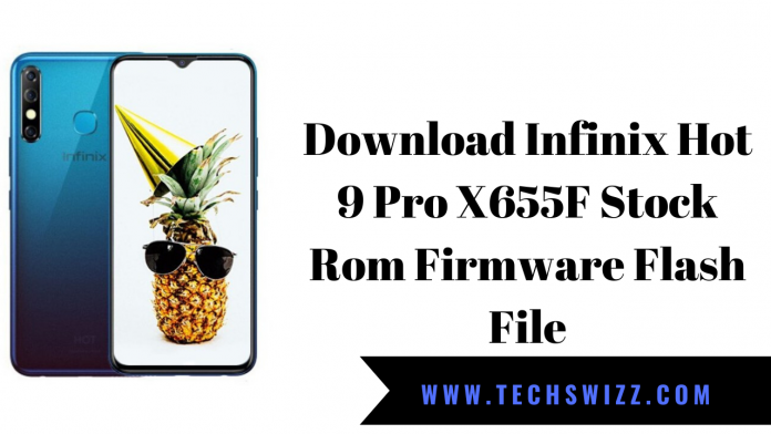 Download Infinix Hot 9 Pro X655F Stock Rom Firmware Flash File