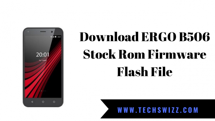 Download ERGO B506 Stock Rom Firmware Flash File
