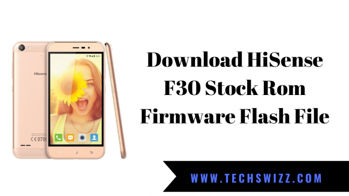 Download HiSense F30 Stock Rom Firmware Flash File