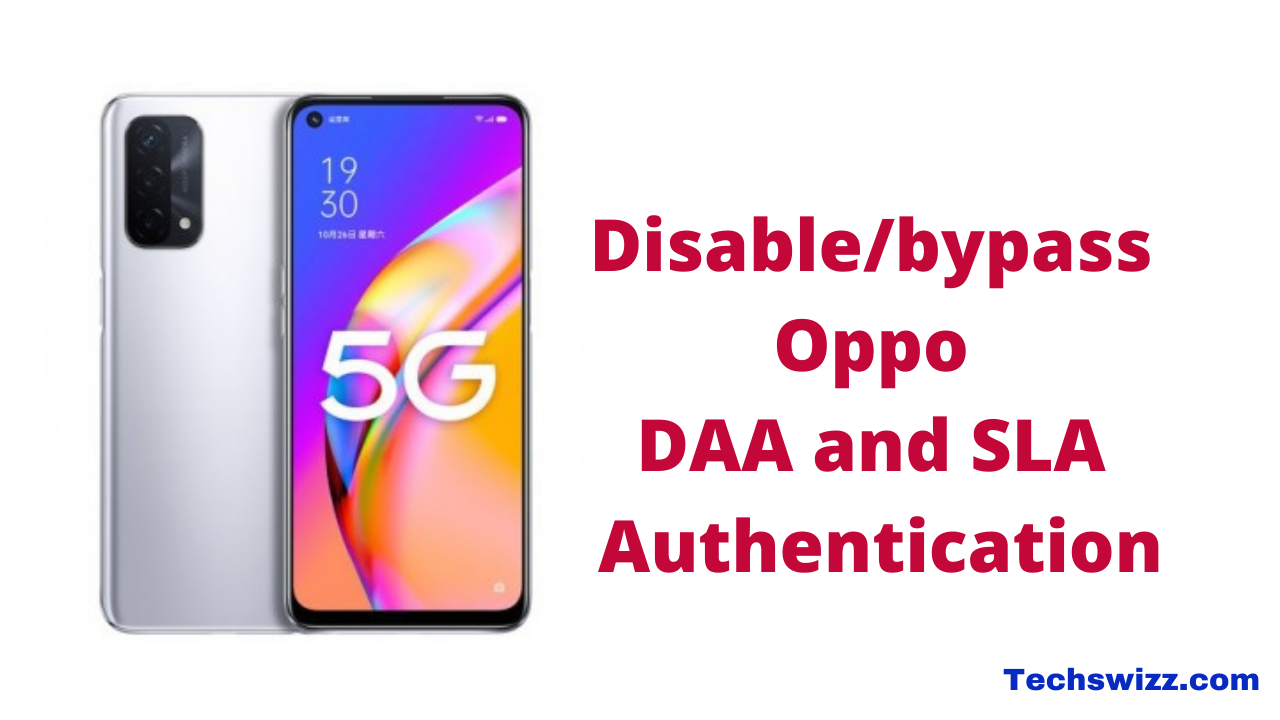 How to Disable bypass Oppo DAA and SLA Authentication