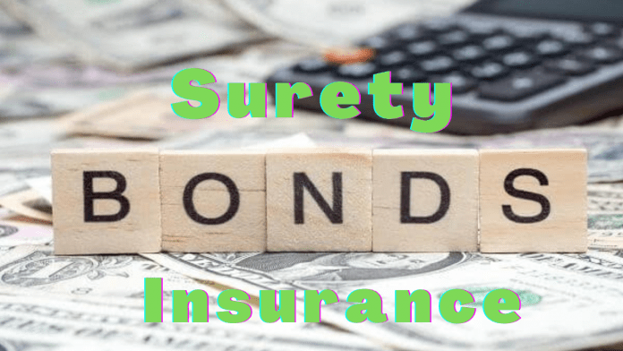 What is Surety Bonds Insurance? Why does your company need it?